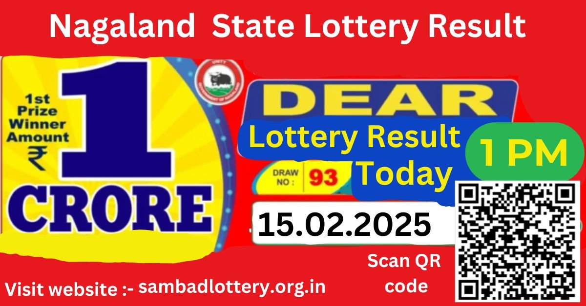 Nagaland State Lottery Sambad Result: 1:00 PM 15.02.2025